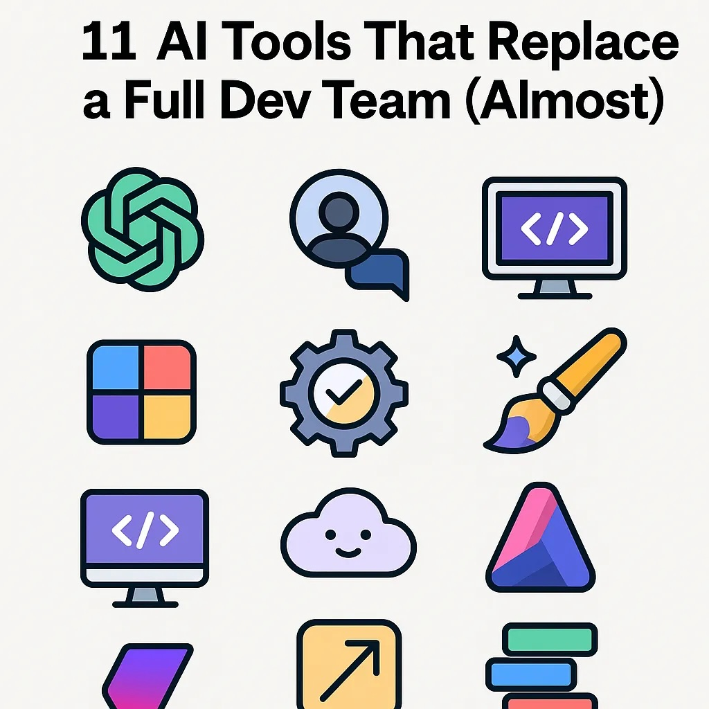 11 AI Tools That Can Replace Almost an Entire Dev Team.